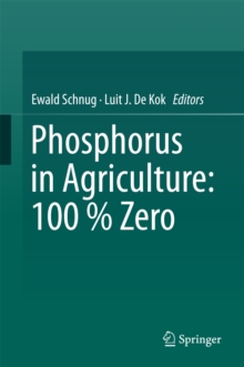 Image for Phosphorus in Agriculture: 100 % Zero