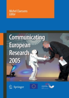 Image for Communicating European Research 2005 : Proceedings of the Conference, Brussels, 14-15 November 2005