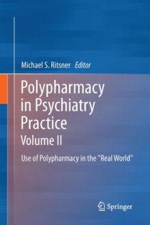 Image for Polypharmacy in psychiatry practiceVolume II,: Use of polypharmacy in the "real world"