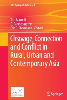 Image for Cleavage, Connection and Conflict in Rural, Urban and Contemporary Asia