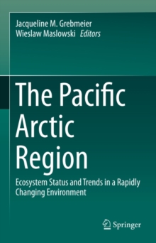 Image for Pacific Arctic Region: Ecosystem Status and Trends in a Rapidly Changing Environment