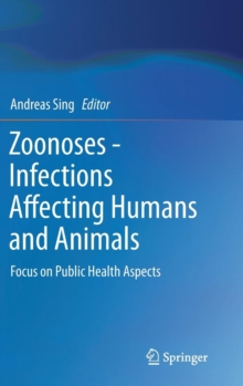 Image for Zoonoses - Infections Affecting Humans and Animals