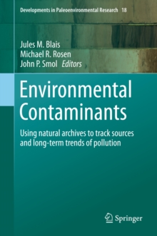 Image for Environmental Contaminants: Using natural archives to track sources and long-term trends of pollution