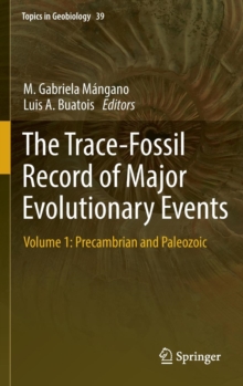 Image for The trace-fossil record of major evolutionary eventsVolume 1,: PreCambrian and Paleozoic