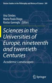 Image for Sciences in the Universities of Europe, Nineteenth and Twentieth Centuries : Academic Landscapes