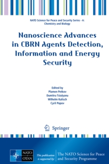 Image for Nanoscience advances in CBRN agents detection, information and energy security
