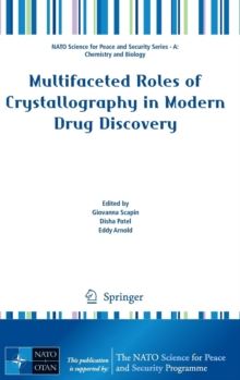 Image for Multifaceted Roles of Crystallography in Modern Drug Discovery