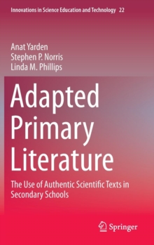 Image for Adapted primary literature  : the use of authentic scientific texts in secondary schools