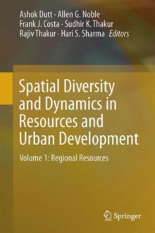 Image for Spatial diversity and dynamics in resources and urban developmentVolume 1,: Regional resources