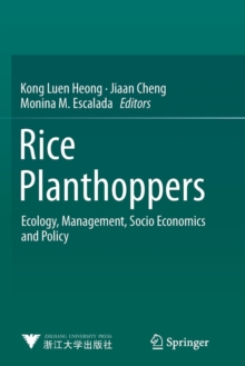 Image for Rice Planthoppers : Ecology, Management, Socio Economics and Policy