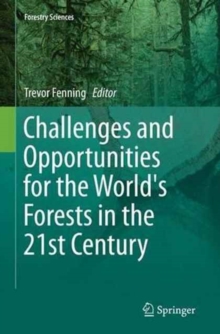 Image for Challenges and Opportunities for the World's Forests in the 21st Century
