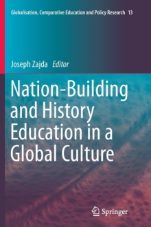 Image for Nation-Building and History Education in a Global Culture