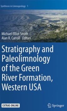 Image for Stratigraphy and Paleolimnology of the Green River Formation, Western USA