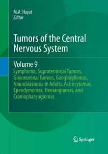 Image for Tumors of the Central Nervous System, Volume 9