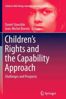 Image for Children’s Rights and the Capability Approach