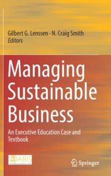 Image for Managing Sustainable Business : An Executive Education Case and Textbook