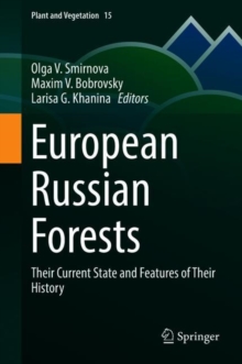 Image for European Russian Forests: Their Current State and Features of Their History