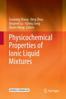 Image for Physicochemical Properties of Ionic Liquid Mixtures