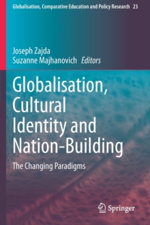 Image for Globalisation, cultural identity and nation-building  : the changing paradigms