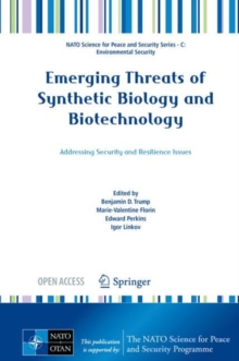 Image for Emerging Threats of Synthetic Biology and Biotechnology: Addressing Security and Resilience Issues