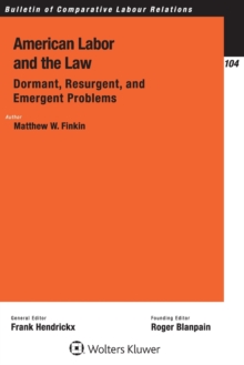 Image for American Labor and the Law: Dormant, Resurgent, and Emergent Problems : Dormant, Resurgent, and Emergent Problems