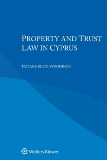 Image for Property and Trust Law in Cyprus