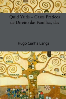 Image for Quid Yuris - Casos Praticos de Direito das Familias, das Criancas e dos Adolescentes