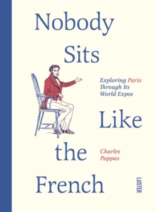 Image for Nobody Sits Like the French