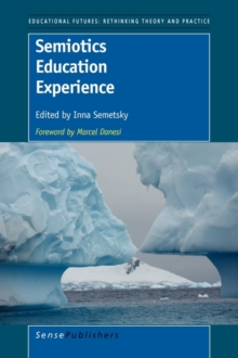 Image for Semiotics Education Experience : Foreword by Marcel Danesi