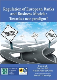 Regulation of European Banks and Business Models