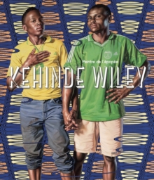 Kehinde Wiley: Painter of the Epic