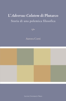 Image for L'Adversus Colotem di Plutarco: Storia di una polemica filosofica