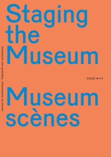 Image for Oase 111: Staging the Museum