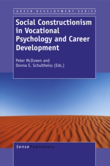 Image for Social Constructionism in Vocational Psychology and Career Development