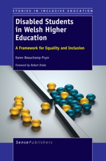 Image for Disabled Students in Welsh Higher Education: A Framework for Equality and Inclusion