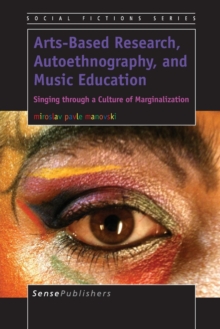 Image for Arts-Based Research, Autoethnography, and Music Education