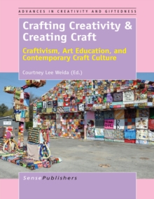 Image for Crafting Creativity & Creating Craft