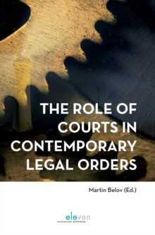 Role of Courts in Contemporary Legal Orders