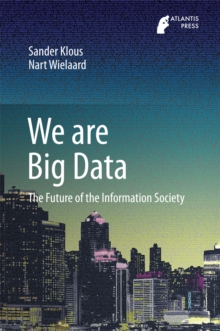 Image for We are Big data: the future of the information society