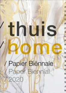 Thuis/Home. Paper Biennial 2020