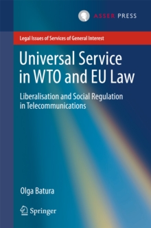 Image for Universal service in WTO and EU law: liberalisation and social regulation in telecommunications