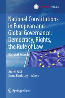 Image for National Constitutions in European and Global Governance: Democracy, Rights, the Rule of Law -- National Reports