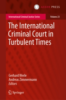 Image for The International Criminal Court in Turbulent Times