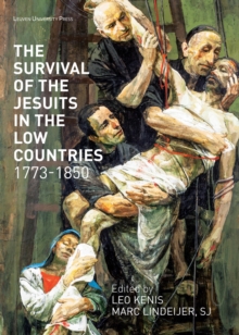 Image for The Survival of the Jesuits in the Low Countries, 1773-1850