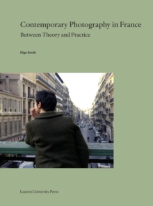 Image for Contemporary photography in France  : between theory and practice