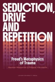 Image for Seduction, Drive and Repetition