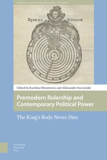Image for Premodern Rulership and Contemporary Political Power