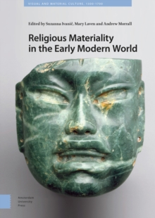 Image for Religious Materiality in the Early Modern World