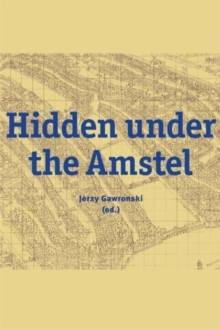 Image for Hidden under the Amstel