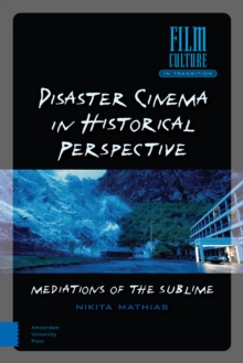 Disaster Cinema in Historical Perspective